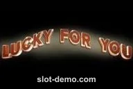 Lucky for You slot
