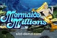 Mermaids Millions slot