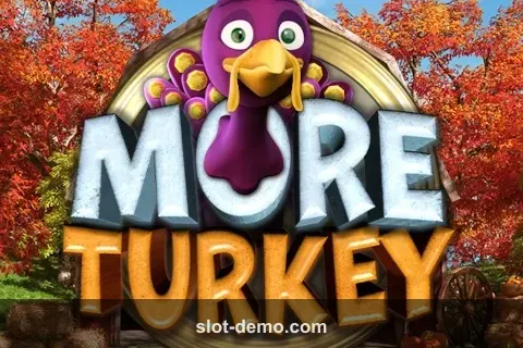 More Turkey slot