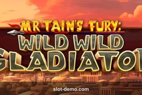 Mr Tain's Fury: Wild Wild Gladiator cover