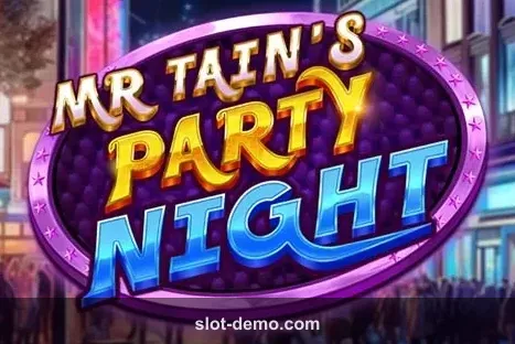 Mr Tain's Party Night slot