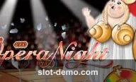 Opera Night slot