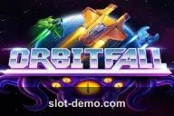 Orbitfall slot