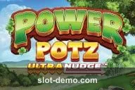 Power Potz Ultranudge slot