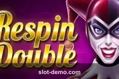 Respin Double slot