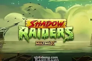 Shadow Raiders MultiMax slot