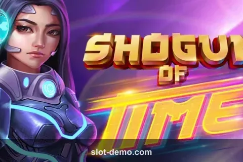 Shogun of Time slot