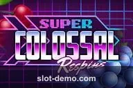 Super Colossal Respins slot