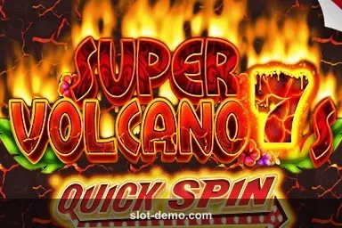 Super Volcano 7s Quick Spin slot
