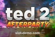 Ted 2 Afterparty slot