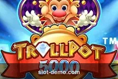 Trollpot 5000 slot